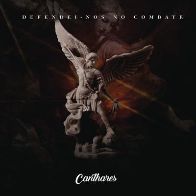 Defendei-nos no Combate By Canthares's cover