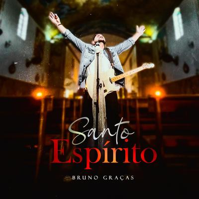 Santo Espírito By BRUNO GRAÇAS's cover