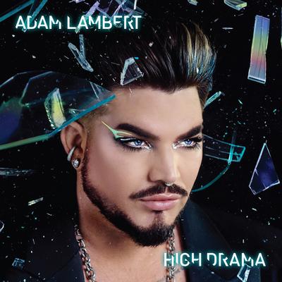 You Make Me Feel (Mighty Real) By Adam Lambert, Galantis's cover