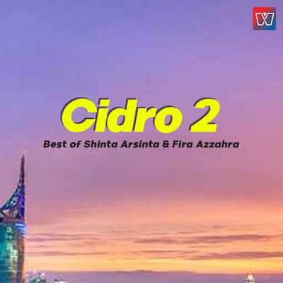 Cidro 2 (Best of Shinta Arshinta & Fira Azahra)'s cover