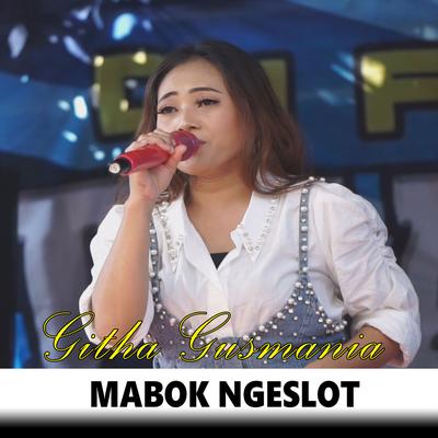 Mabok Ngeslot's cover