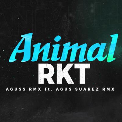 Animal Rkt (feat. Agus Suarez RMX)'s cover