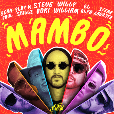 Mambo (feat. Sean Paul, El Alfa, Sfera Ebbasta & Play-N-Skillz) By Steve Aoki, Willy William, Sean Paul, El Alfa, Sfera Ebbasta, Play-N-Skillz's cover