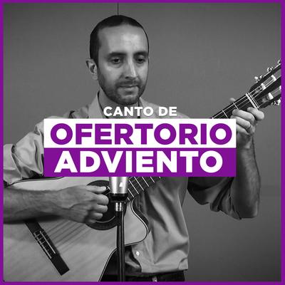 Canto de ofertorio para Misa de Adviento's cover