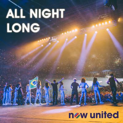 All Night Long By Now United's cover