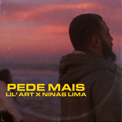 Pede Mais By Lil' Art, Ninas Lima's cover