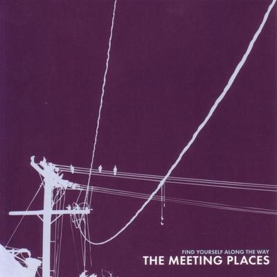 Now I Know You Could Never Be The One By The Meeting Places's cover