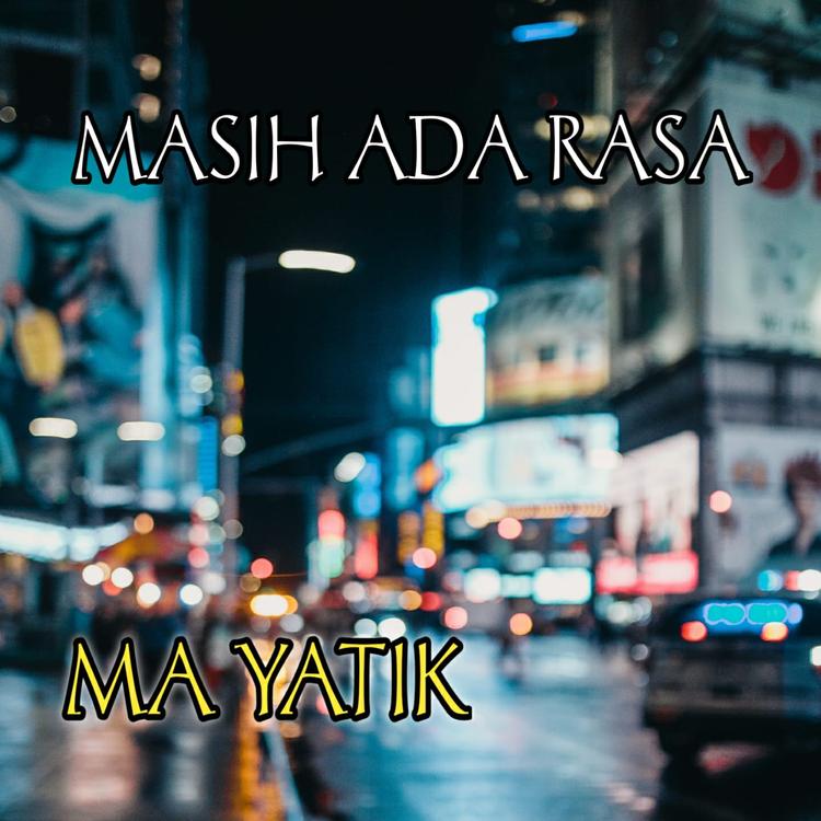 Ma Yatik's avatar image