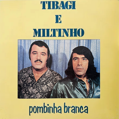 Velhos Amigos By Tibagi e Miltinho's cover