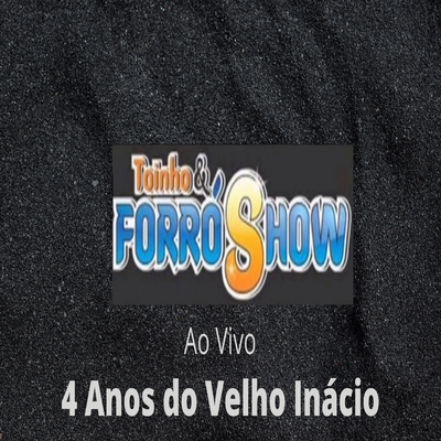 Xote do Bonequeiro (Ao Vivo) By Toinho & Forró Show's cover