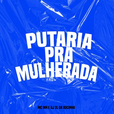 Putaria pra Mulherada's cover