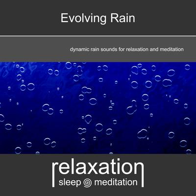 Evolving Rain By Relaxation Sleep Meditation's cover