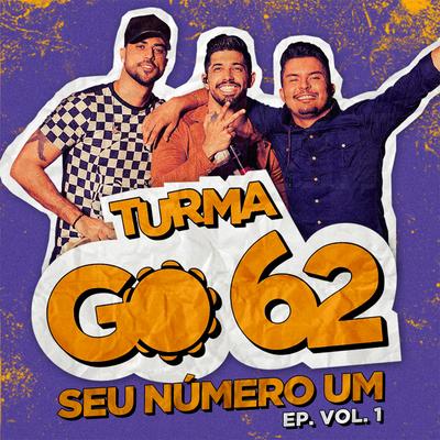 Seu Número Um (Ao Vivo) By Turma GO62, Marília Mendonça's cover