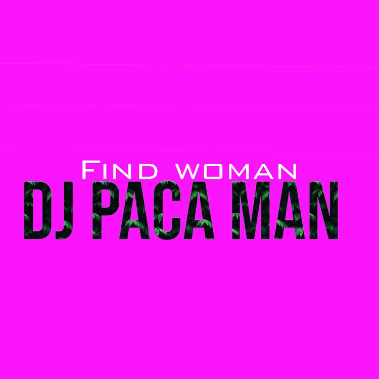 Dj Paca man's avatar image