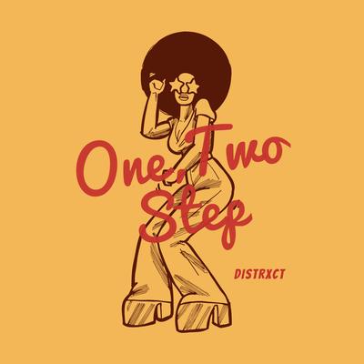 One, Two Step (Remix) By DISTRXCT's cover