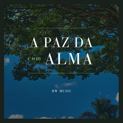 A Paz Da Alma.'s cover