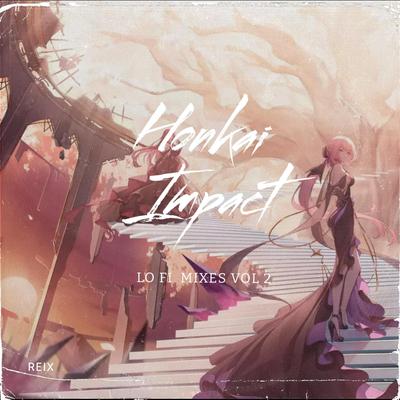Honkai Impact Lo-Fi Mixes, Vol. 2's cover
