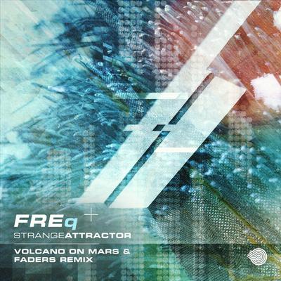 Strange Attractor By FREq, Volcano On Mars, Faders's cover