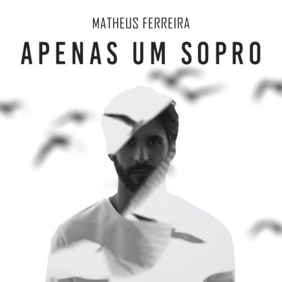 Apenas um Sopro By Matheus Ferreira's cover