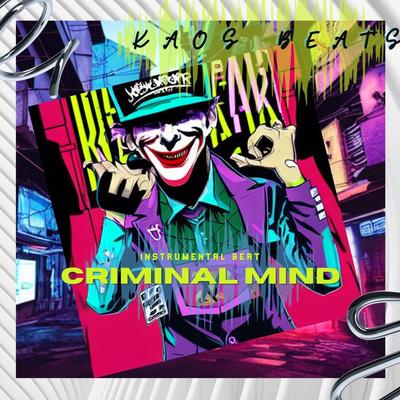 Criminal Mind By KAOS BEATS's cover