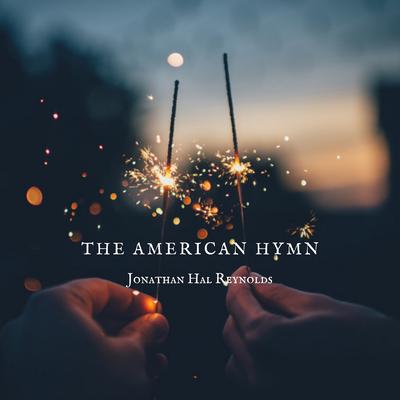 The American Hymn: Movement V's cover