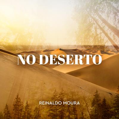 No Deserto By Reinaldo moura's cover