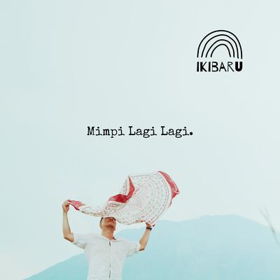 Mimpi Lagi Lagi(Remix)'s cover