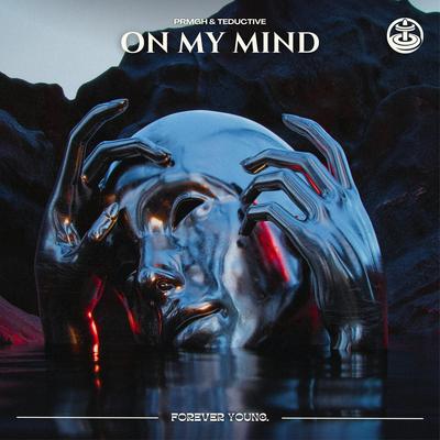 On My Mind By PRMGH, Teductive's cover