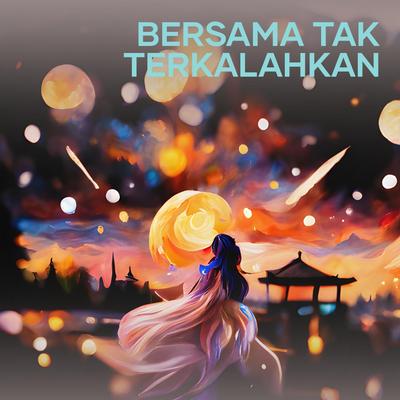 Bersama Tak Terkalahkan's cover