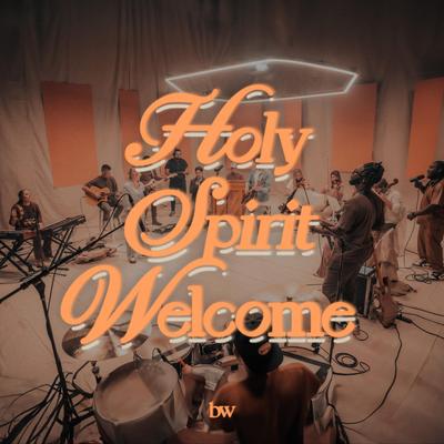 Holy Spirit Welcome (Reimagined) (feat. Joseph O'Brien)'s cover