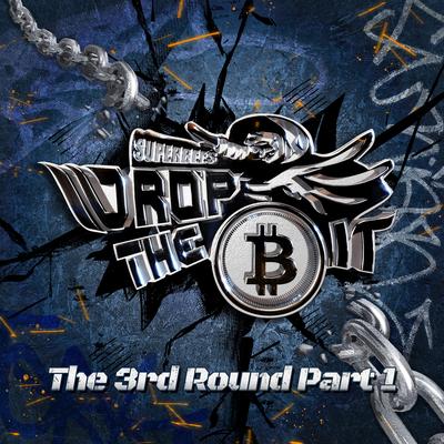 Drop The Bit The 3rd round Pt. 1's cover