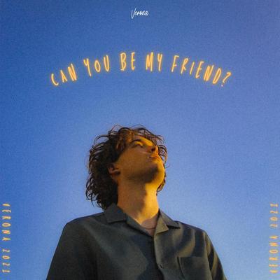 Can You Be My Friend By Verøna's cover