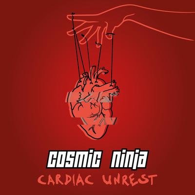 Cardiac Unrest By Cosmic Ninja's cover