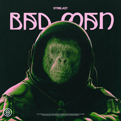 Bad Man By STRBLAST's cover