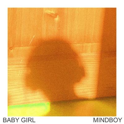 BABY GIRL By Mindboy's cover