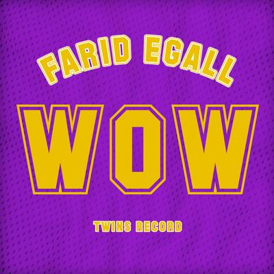 Wow By Farid Egall's cover