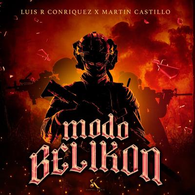 Modo Belikon By Luis R Conriquez, Martin Castillo's cover