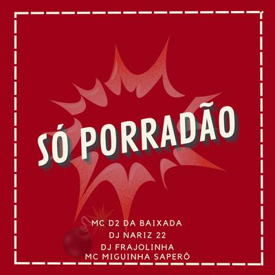 Só Porradão's cover