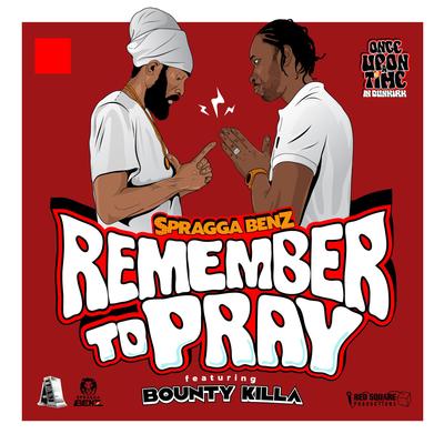 Remember To Pray Featuring Bounty Killer's cover