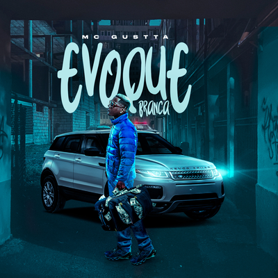 Evoque Branca By MC Gustta's cover