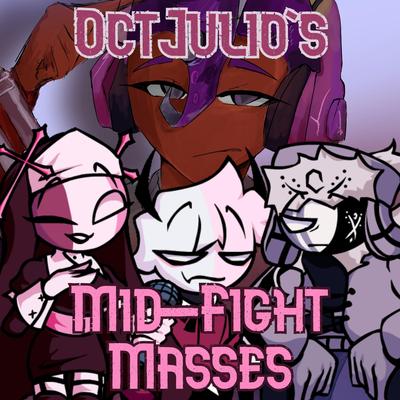 OctJulio's Mid-Fight Masses (FANMADE MFM SONGS), Pt. 1's cover
