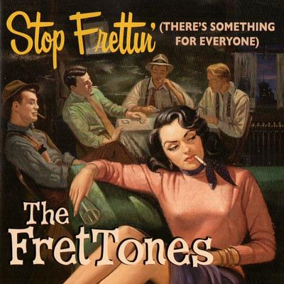 Stop Frettin' (There's Something for Everyone)'s cover