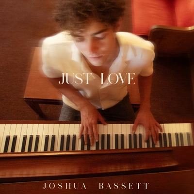 Just Love By Joshua Bassett's cover