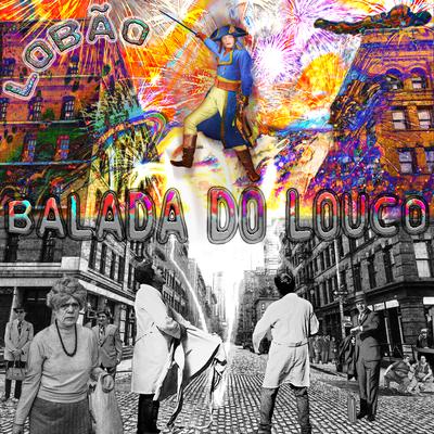 Balada do Louco By Lobão's cover