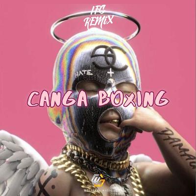 CANDA BOXING By IFGREMIX's cover