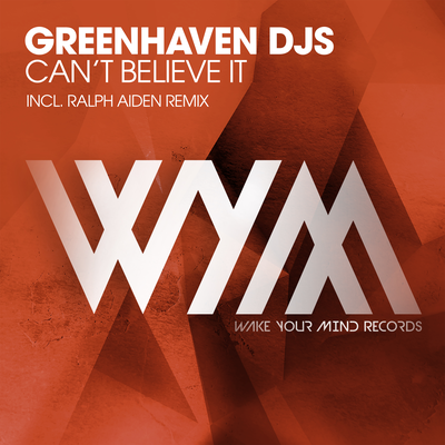 Can't Believe It By Greenhaven DJs's cover