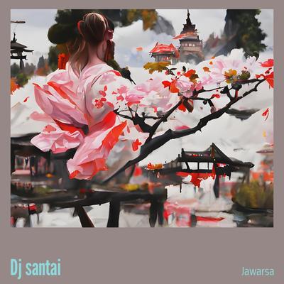 Dj Santai's cover