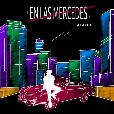 En Las Mercedes By Acácio's cover