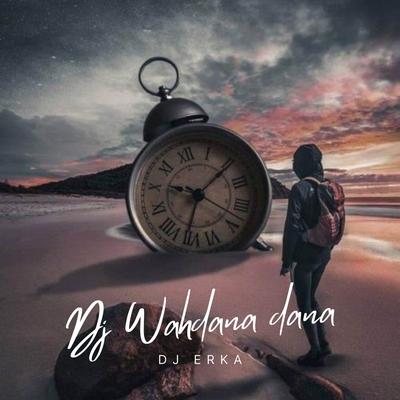 DJ Wahdana dana's cover