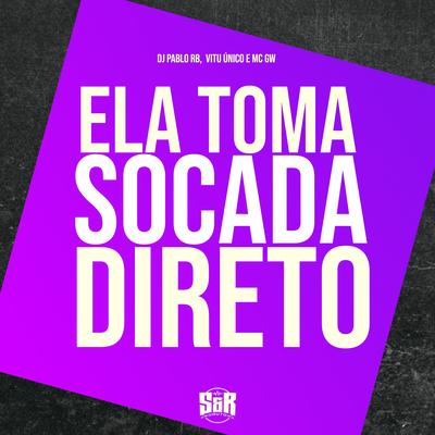 Ela Toma Socada Direto's cover